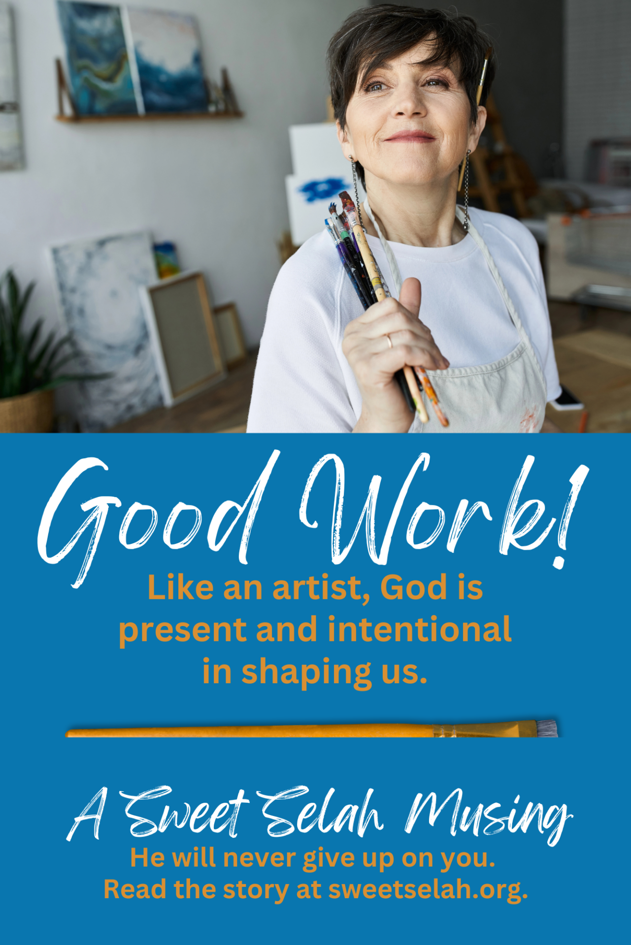 Sweet Good Work Good Work! - Sweet Selah Ministries